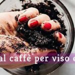 Scrub Viso e Corpo al Caffè e Olio d'Oliva
