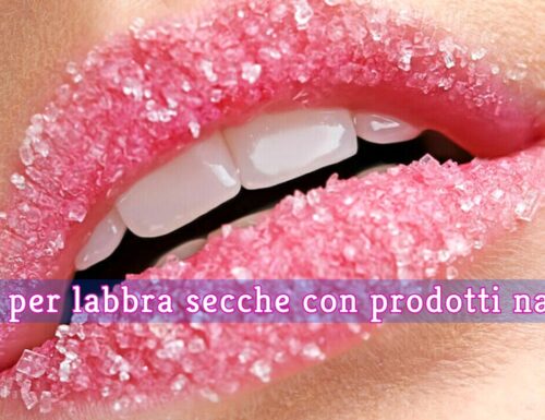 Labbra Secche e Screpolate: Scrub Fai Da Te con Ingredienti Naturali